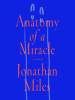 Anatomy_of_a_Miracle