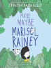 Maybe_Maybe_Marisol_Rainey