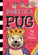 Pug_the_Prince___9_Diary_of_a_Pug