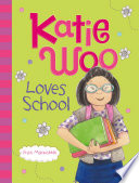 Katie_Woo_loves_school