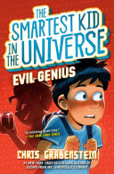 The_Smartest_Kid_in_the_Universe__Evil_Genius