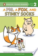 A_pig__a_fox__and_stinky_socks