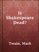 Is_Shakespeare_Dead__From_my_autobiography