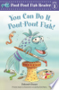 You_can_do_it__pout-pout_fish_
