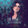 House_of_yesterday