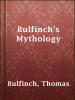 Bulfinch_s_Mythology