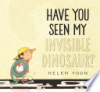 Have_You_Seen_My_Invisible_Dinosaur_